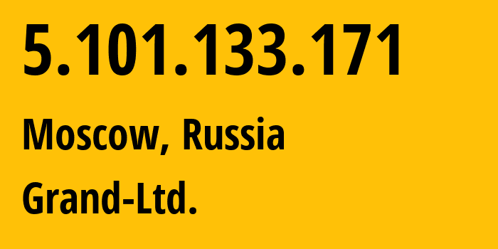 IP-адрес 5.101.133.171 (Москва, Москва, Россия) определить местоположение, координаты на карте, ISP провайдер AS56340 Grand-Ltd. // кто провайдер айпи-адреса 5.101.133.171