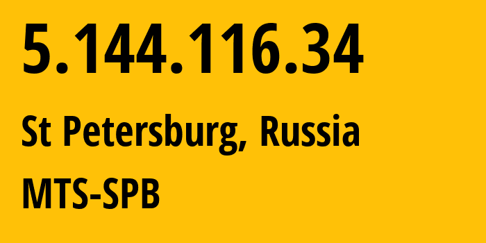 IP-адрес 5.144.116.34 (Санкт-Петербург, Санкт-Петербург, Россия) определить местоположение, координаты на карте, ISP провайдер AS8359 MTS-SPB // кто провайдер айпи-адреса 5.144.116.34