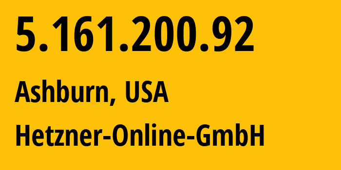 IP-адрес 5.161.200.92 (Ашберн, Вирджиния, США) определить местоположение, координаты на карте, ISP провайдер AS213230 Hetzner-Online-GmbH // кто провайдер айпи-адреса 5.161.200.92