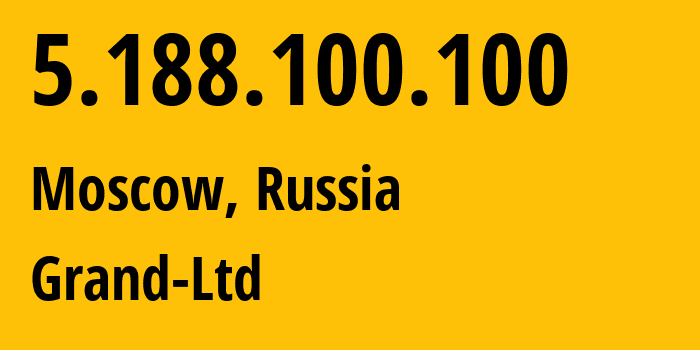 IP-адрес 5.188.100.100 (Москва, Москва, Россия) определить местоположение, координаты на карте, ISP провайдер AS56340 Grand-Ltd // кто провайдер айпи-адреса 5.188.100.100