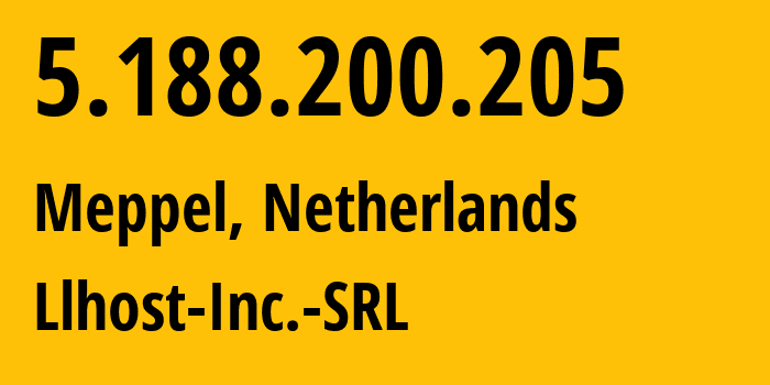 IP address 5.188.200.205 (Meppel, Drenthe, Netherlands) get location, coordinates on map, ISP provider AS35277 Llhost-Inc.-SRL // who is provider of ip address 5.188.200.205, whose IP address