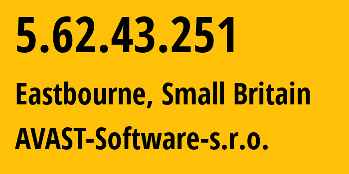 IP address 5.62.43.251 (Lenzie, Scotland, Small Britain) get location, coordinates on map, ISP provider AS198605 AVAST-Software-s.r.o. // who is provider of ip address 5.62.43.251, whose IP address