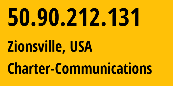 IP-адрес 50.90.212.131 (Zionsville, Индиана, США) определить местоположение, координаты на карте, ISP провайдер AS33363 Charter-Communications // кто провайдер айпи-адреса 50.90.212.131