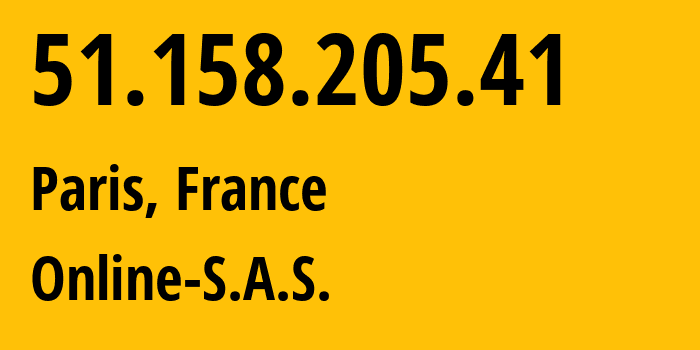 IP-адрес 51.158.205.41 (Париж, Иль-де-Франс, Франция) определить местоположение, координаты на карте, ISP провайдер AS12876 Online-S.A.S. // кто провайдер айпи-адреса 51.158.205.41
