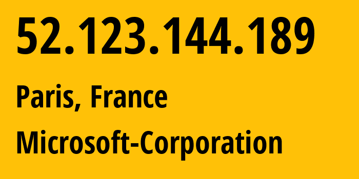 IP address 52.123.144.189 (Paris, Île-de-France, France) get location, coordinates on map, ISP provider AS8075 Microsoft-Corporation // who is provider of ip address 52.123.144.189, whose IP address