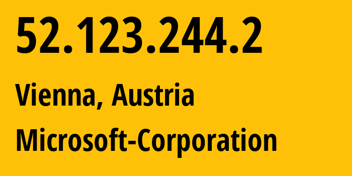 IP address 52.123.244.2 (Vienna, Vienna, Austria) get location, coordinates on map, ISP provider AS8075 Microsoft-Corporation // who is provider of ip address 52.123.244.2, whose IP address