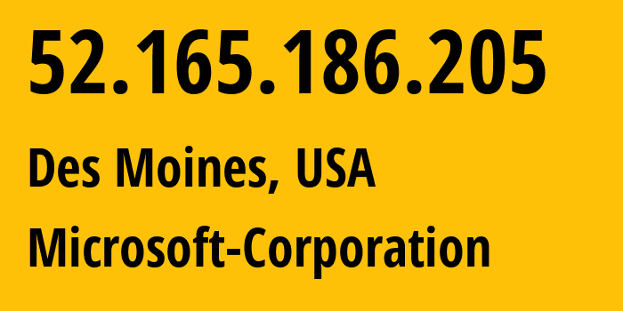 IP-адрес 52.165.186.205 (Де-Мойн, Айова, США) определить местоположение, координаты на карте, ISP провайдер AS8075 Microsoft-Corporation // кто провайдер айпи-адреса 52.165.186.205