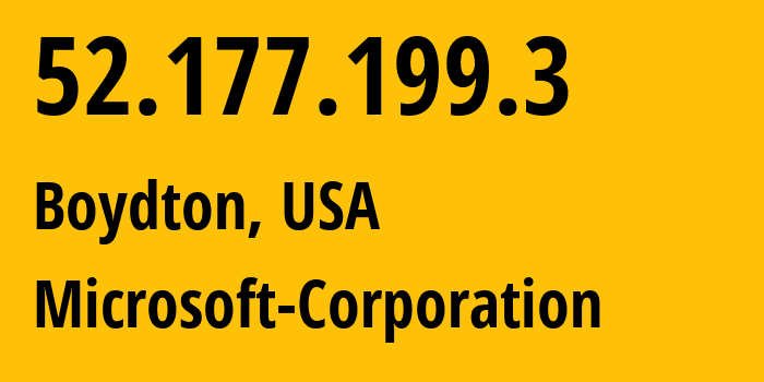 IP-адрес 52.177.199.3 (Boydton, Вирджиния, США) определить местоположение, координаты на карте, ISP провайдер AS8075 Microsoft-Corporation // кто провайдер айпи-адреса 52.177.199.3