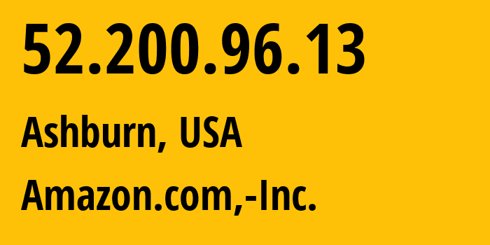 IP address 52.200.96.13 (Ashburn, Virginia, USA) get location, coordinates on map, ISP provider AS14618 Amazon.com,-Inc. // who is provider of ip address 52.200.96.13, whose IP address