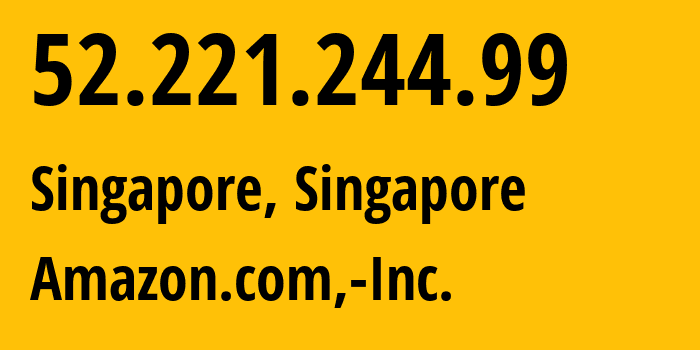 IP-адрес 52.221.244.99 (Сингапур, Central Singapore, Сингапур) определить местоположение, координаты на карте, ISP провайдер AS16509 Amazon.com,-Inc. // кто провайдер айпи-адреса 52.221.244.99