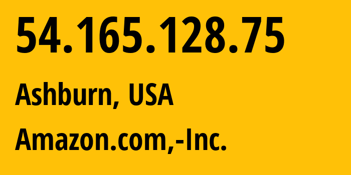 IP-адрес 54.165.128.75 (Ашберн, Виргиния, США) определить местоположение, координаты на карте, ISP провайдер AS14618 Amazon.com,-Inc. // кто провайдер айпи-адреса 54.165.128.75