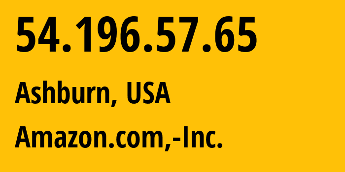 IP address 54.196.57.65 (Ashburn, Virginia, USA) get location, coordinates on map, ISP provider AS14618 Amazon.com,-Inc. // who is provider of ip address 54.196.57.65, whose IP address