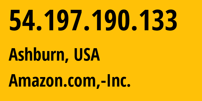 IP-адрес 54.197.190.133 (Ашберн, Виргиния, США) определить местоположение, координаты на карте, ISP провайдер AS14618 Amazon.com,-Inc. // кто провайдер айпи-адреса 54.197.190.133