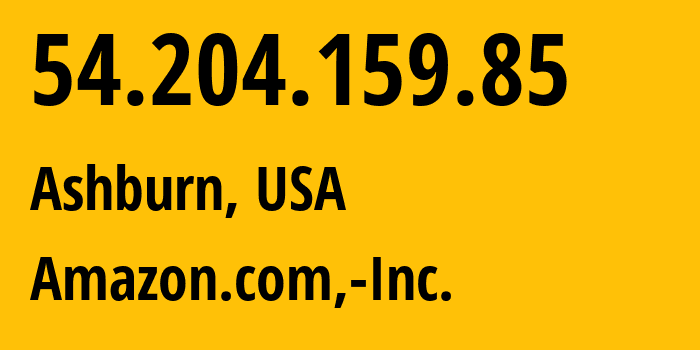 IP address 54.204.159.85 (Ashburn, Virginia, USA) get location, coordinates on map, ISP provider AS14618 Amazon.com,-Inc. // who is provider of ip address 54.204.159.85, whose IP address