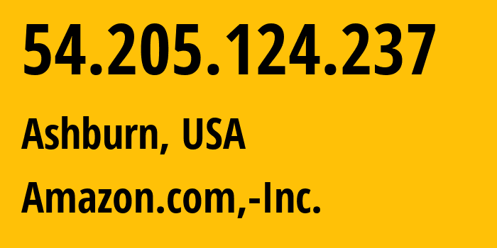 IP address 54.205.124.237 (Ashburn, Virginia, USA) get location, coordinates on map, ISP provider AS14618 Amazon.com,-Inc. // who is provider of ip address 54.205.124.237, whose IP address