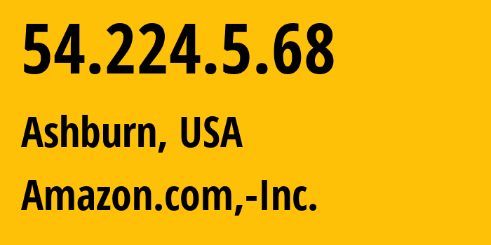 IP address 54.224.5.68 (Ashburn, Virginia, USA) get location, coordinates on map, ISP provider AS14618 Amazon.com,-Inc. // who is provider of ip address 54.224.5.68, whose IP address