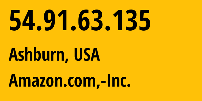 IP-адрес 54.91.63.135 (Ашберн, Виргиния, США) определить местоположение, координаты на карте, ISP провайдер AS14618 Amazon.com,-Inc. // кто провайдер айпи-адреса 54.91.63.135