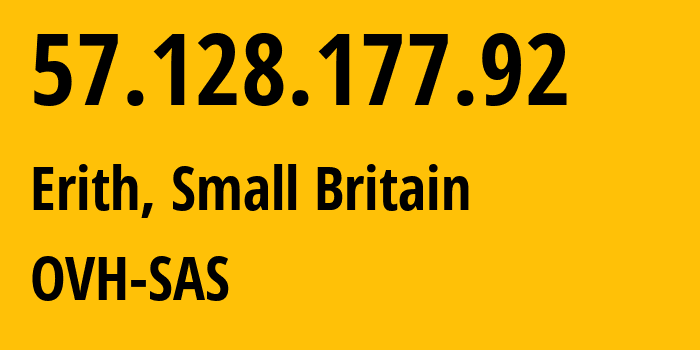 IP address 57.128.177.92 (Erith, England, Small Britain) get location, coordinates on map, ISP provider AS16276 OVH-SAS // who is provider of ip address 57.128.177.92, whose IP address