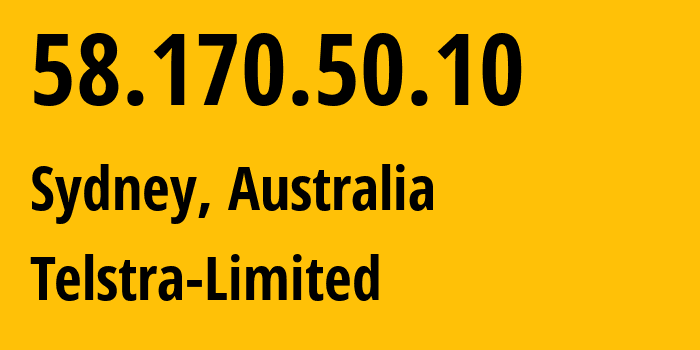 IP-адрес 58.170.50.10 (Сидней, Новый Южный Уэльс, Австралия) определить местоположение, координаты на карте, ISP провайдер AS1221 Telstra-Limited // кто провайдер айпи-адреса 58.170.50.10