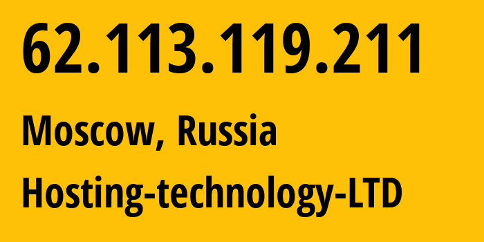 IP address 62.113.119.211 (Moscow, Moscow, Russia) get location, coordinates on map, ISP provider AS48282 Hosting-technology-LTD // who is provider of ip address 62.113.119.211, whose IP address