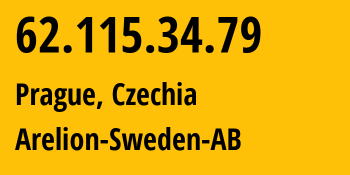 IP-адрес 62.115.34.79 (Прага, Prague, Чехия) определить местоположение, координаты на карте, ISP провайдер AS1299 Arelion-Sweden-AB // кто провайдер айпи-адреса 62.115.34.79