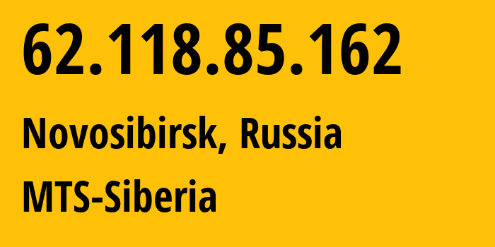 IP address 62.118.85.162 (Samara, Samara Oblast, Russia) get location, coordinates on map, ISP provider AS8359 MTS-Siberia // who is provider of ip address 62.118.85.162, whose IP address