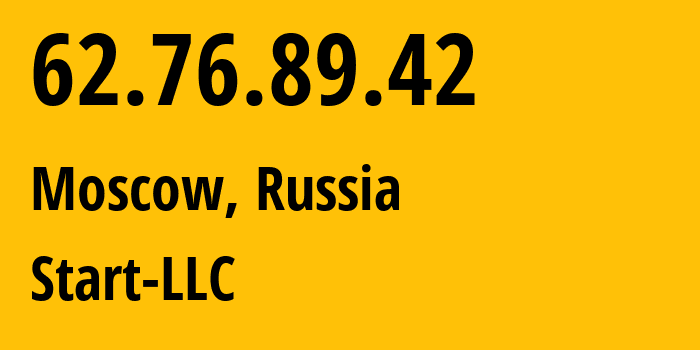 IP-адрес 62.76.89.42 (Москва, Москва, Россия) определить местоположение, координаты на карте, ISP провайдер AS61400 Start-LLC // кто провайдер айпи-адреса 62.76.89.42