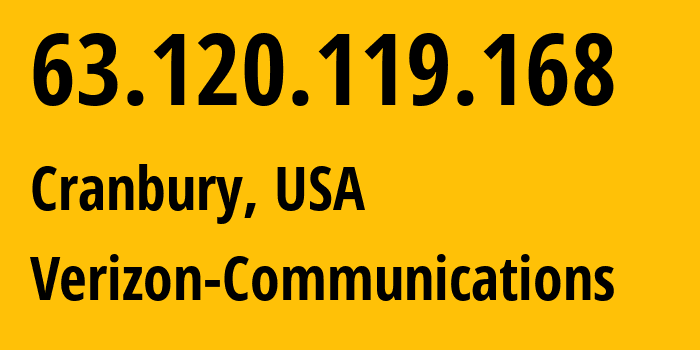 IP-адрес 63.120.119.168 (Cranbury, Нью-Джерси, США) определить местоположение, координаты на карте, ISP провайдер AS701 Verizon-Communications // кто провайдер айпи-адреса 63.120.119.168