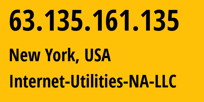 IP-адрес 63.135.161.135 (Нью-Йорк, Нью-Йорк, США) определить местоположение, координаты на карте, ISP провайдер AS206092 Ipxo-LLC // кто провайдер айпи-адреса 63.135.161.135