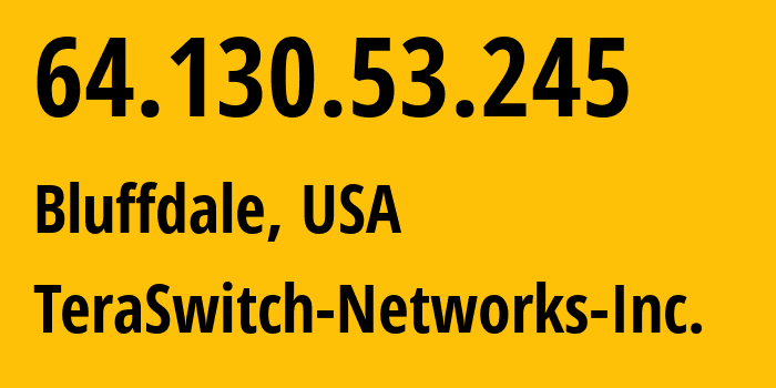 IP-адрес 64.130.53.245 (Bluffdale, Юта, США) определить местоположение, координаты на карте, ISP провайдер AS20326 TeraSwitch-Networks-Inc. // кто провайдер айпи-адреса 64.130.53.245