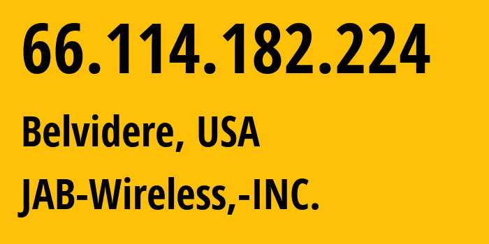 IP address 66.114.182.224 (Belvidere, Illinois, USA) get location, coordinates on map, ISP provider AS17306 JAB-Wireless,-INC. // who is provider of ip address 66.114.182.224, whose IP address