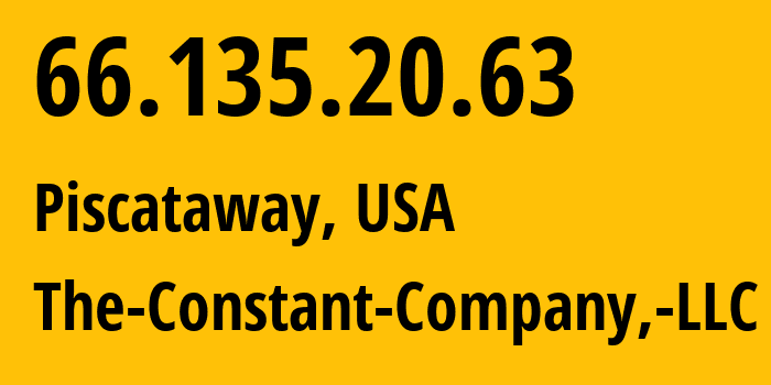 IP-адрес 66.135.20.63 (Piscataway, Нью-Джерси, США) определить местоположение, координаты на карте, ISP провайдер AS20473 The-Constant-Company,-LLC // кто провайдер айпи-адреса 66.135.20.63