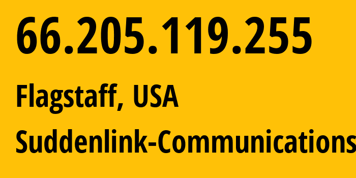 IP-адрес 66.205.119.255 (Флагстафф, Аризона, США) определить местоположение, координаты на карте, ISP провайдер AS19108 Suddenlink-Communications // кто провайдер айпи-адреса 66.205.119.255