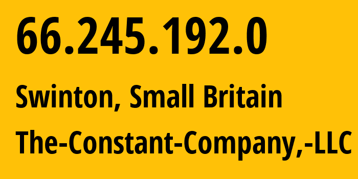 IP-адрес 66.245.192.0 (Swinton, Англия, Мелкобритания) определить местоположение, координаты на карте, ISP провайдер AS20473 The-Constant-Company,-LLC // кто провайдер айпи-адреса 66.245.192.0