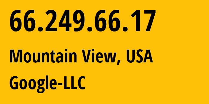 IP address 66.249.66.17 (Seattle, Washington, USA) get location, coordinates on map, ISP provider AS15169 Google-LLC // who is provider of ip address 66.249.66.17, whose IP address