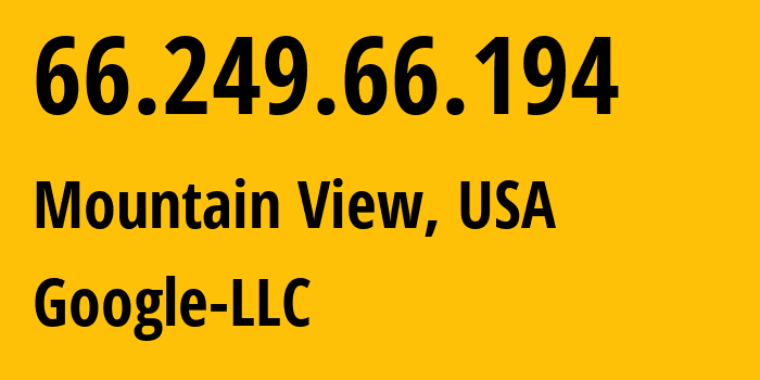 IP-адрес 66.249.66.194 (Сиэтл, Вашингтон, США) определить местоположение, координаты на карте, ISP провайдер AS15169 Google-LLC // кто провайдер айпи-адреса 66.249.66.194