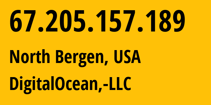 IP-адрес 67.205.157.189 (North Bergen, Нью-Джерси, США) определить местоположение, координаты на карте, ISP провайдер AS14061 DigitalOcean,-LLC // кто провайдер айпи-адреса 67.205.157.189