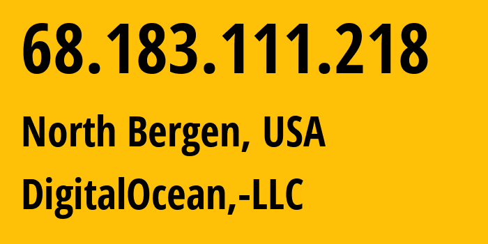 IP address 68.183.111.218 (North Bergen, New Jersey, USA) get location, coordinates on map, ISP provider AS14061 DigitalOcean,-LLC // who is provider of ip address 68.183.111.218, whose IP address