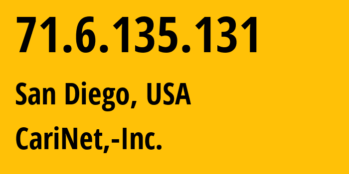 IP-адрес 71.6.135.131 (Сан-Диего, Калифорния, США) определить местоположение, координаты на карте, ISP провайдер AS10439 CariNet,-Inc. // кто провайдер айпи-адреса 71.6.135.131