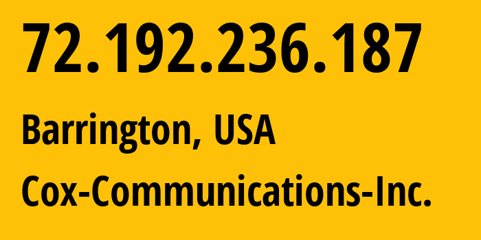 IP-адрес 72.192.236.187 (Barrington, Род-Айленд, США) определить местоположение, координаты на карте, ISP провайдер AS22773 Cox-Communications-Inc. // кто провайдер айпи-адреса 72.192.236.187