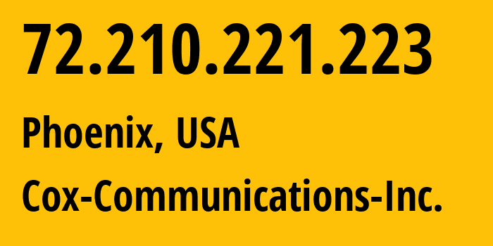 IP-адрес 72.210.221.223 (Финикс, Аризона, США) определить местоположение, координаты на карте, ISP провайдер AS22773 Cox-Communications-Inc. // кто провайдер айпи-адреса 72.210.221.223