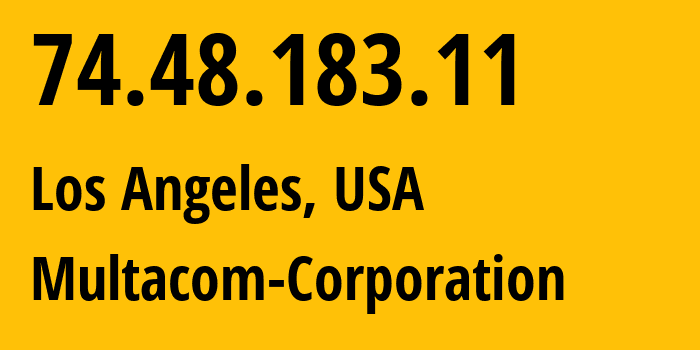 IP-адрес 74.48.183.11 (Лос-Анджелес, Калифорния, США) определить местоположение, координаты на карте, ISP провайдер AS35916 Multacom-Corporation // кто провайдер айпи-адреса 74.48.183.11