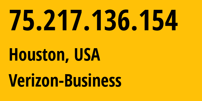 IP address 75.217.136.154 (Houston, Texas, USA) get location, coordinates on map, ISP provider AS6167 Verizon-Business // who is provider of ip address 75.217.136.154, whose IP address
