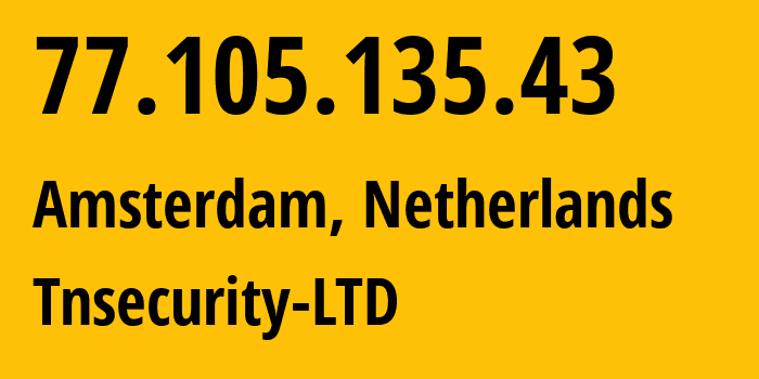 IP address 77.105.135.43 (Helsinki, Uusimaa, Finland) get location, coordinates on map, ISP provider AS216300 Tnsecurity-LTD // who is provider of ip address 77.105.135.43, whose IP address