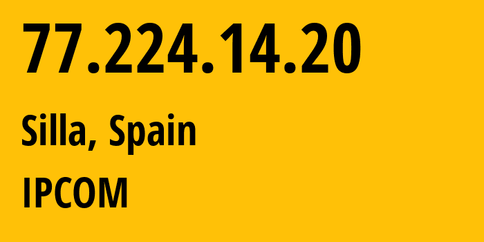 IP address 77.224.14.20 get location, coordinates on map, ISP provider AS12430 IPCOM // who is provider of ip address 77.224.14.20, whose IP address