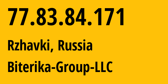 IP-адрес 77.83.84.171 (Ржавки, Московская область, Россия) определить местоположение, координаты на карте, ISP провайдер AS35048 Biterika-Group-LLC // кто провайдер айпи-адреса 77.83.84.171