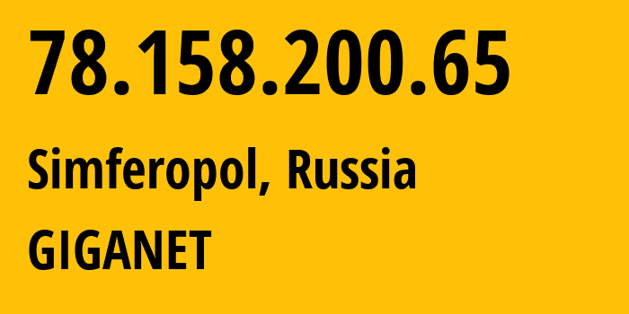 IP address 78.158.200.65 (Simferopol, Crimea, Russia) get location, coordinates on map, ISP provider AS48330 GIGANET // who is provider of ip address 78.158.200.65, whose IP address