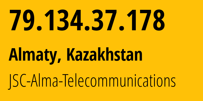 IP address 79.134.37.178 (Almaty, Almaty, Kazakhstan) get location, coordinates on map, ISP provider AS39824 JSC-Alma-Telecommunications // who is provider of ip address 79.134.37.178, whose IP address