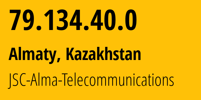 IP-адрес 79.134.40.0 (Алматы, Алматы, Казахстан) определить местоположение, координаты на карте, ISP провайдер AS39824 JSC-Alma-Telecommunications // кто провайдер айпи-адреса 79.134.40.0