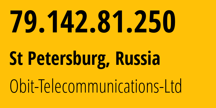 IP address 79.142.81.250 (St Petersburg, St.-Petersburg, Russia) get location, coordinates on map, ISP provider AS8492 Obit-Telecommunications-Ltd // who is provider of ip address 79.142.81.250, whose IP address